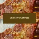 chicken crust pizza 2025 10 06 225229 150x150 1
