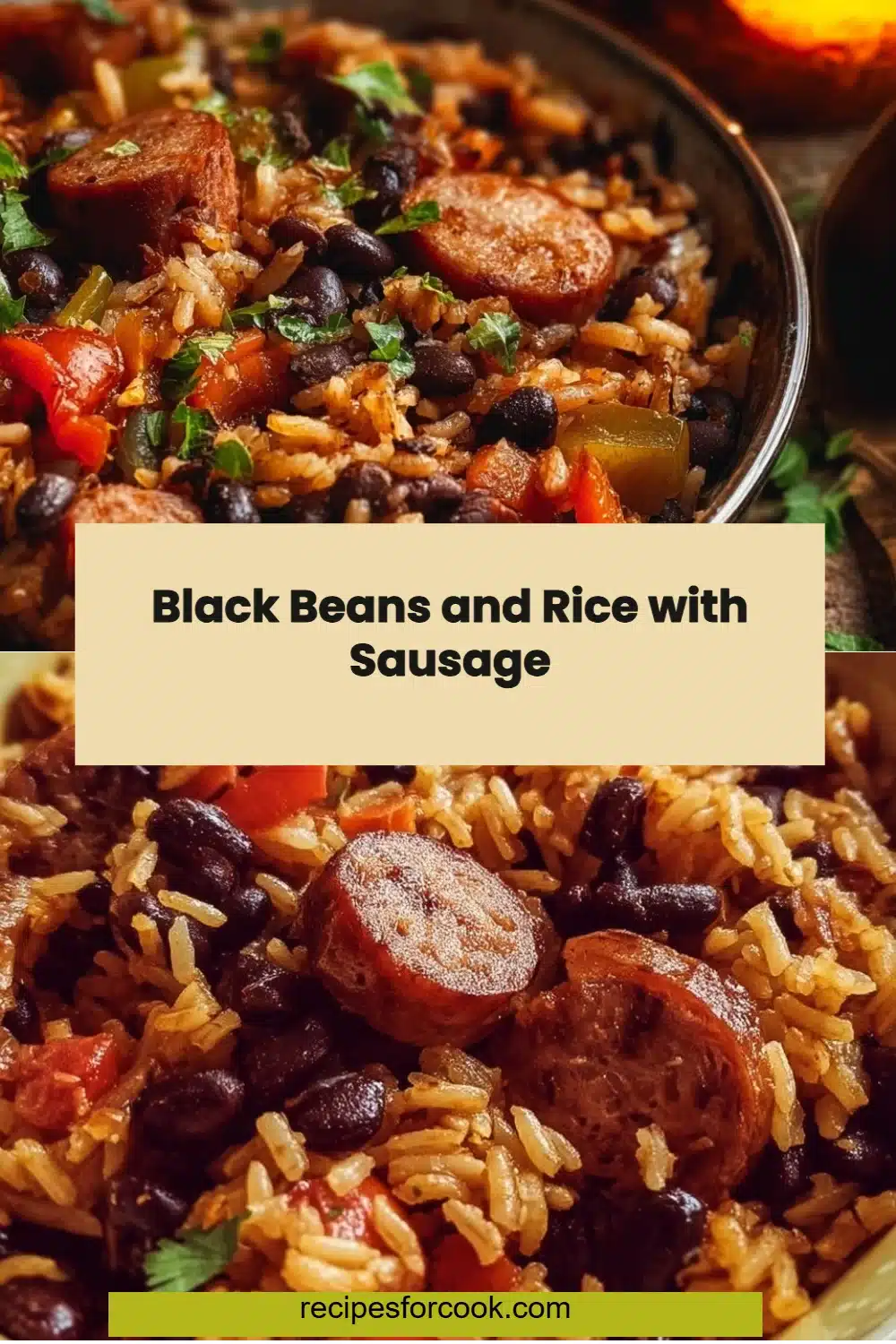 Black Beans and Rice with Sausage 5 Black Beans and Rice with Sausage