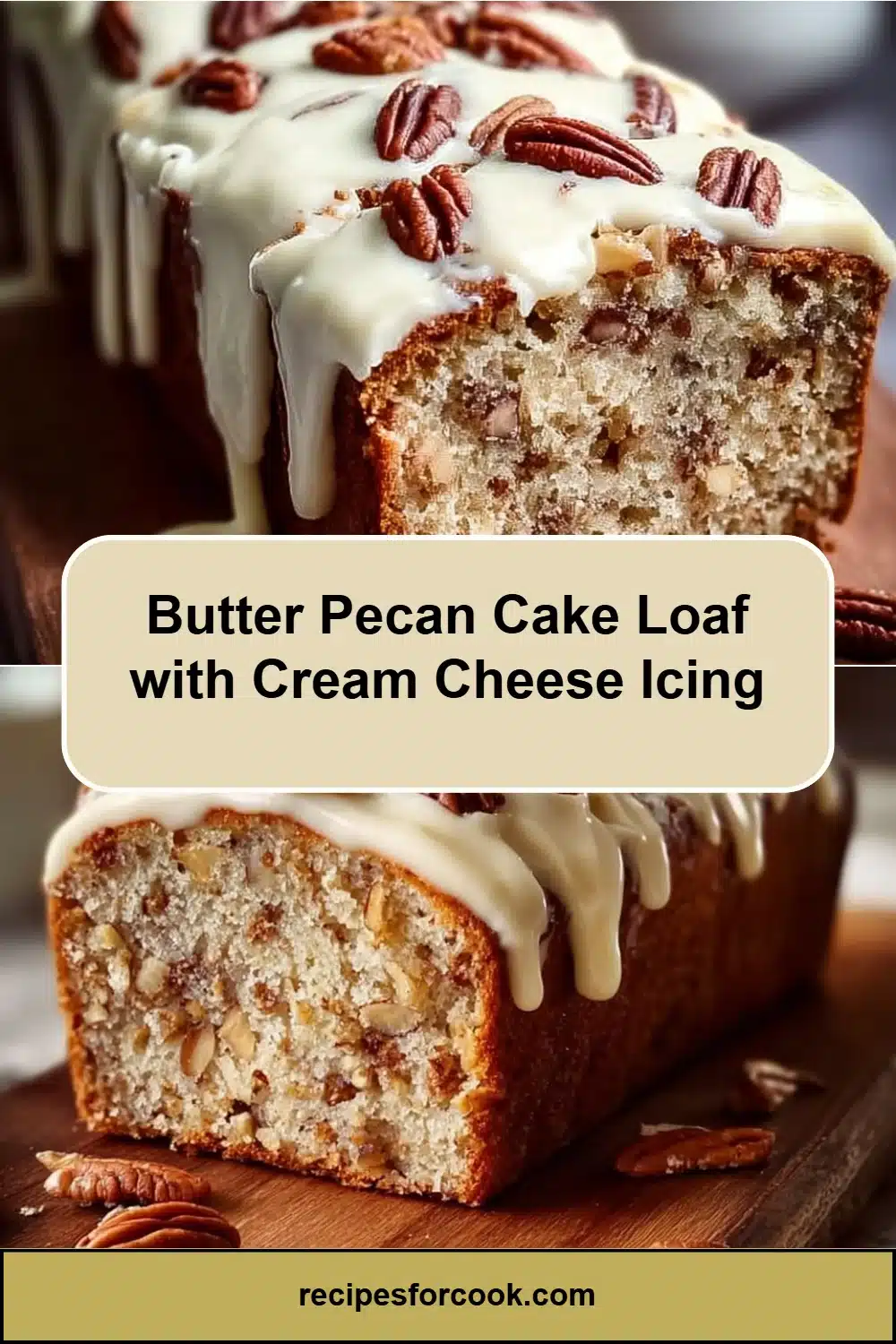 Butter Pecan Cake Loaf with Cream Cheese Icing 5 Butter Pecan Cake Loaf with Cream Cheese Icing