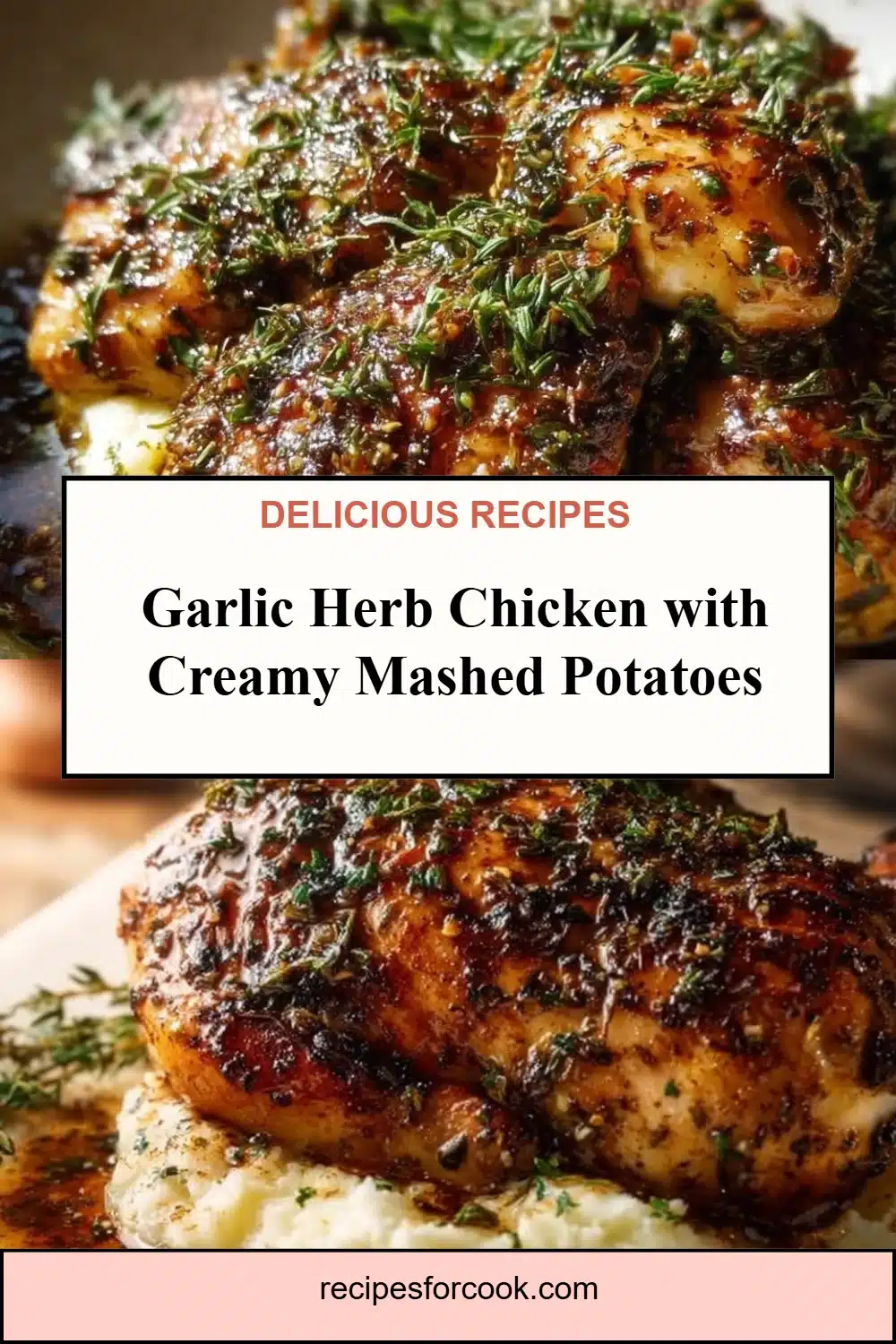 Garlic Herb Chicken with Creamy Mashed Potatoes 5 Garlic Herb Chicken with Creamy Mashed Potatoes