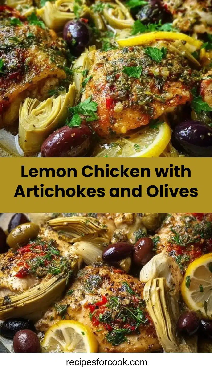 Lemon Chicken with Artichokes and Olives 5 Lemon Chicken with Artichokes and Olives