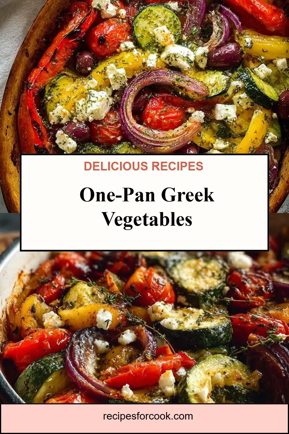 One-Pan Greek Vegetables 5 One-Pan Greek Vegetables
