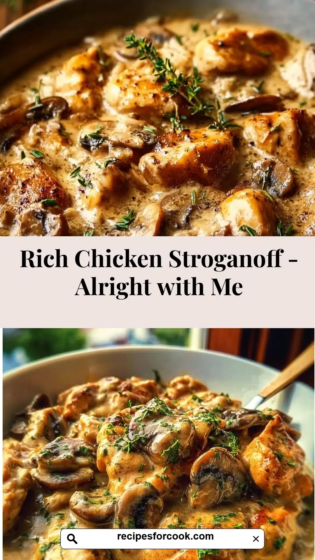 Rich Chicken Stroganoff - Alright with Me 5 Rich Chicken Stroganoff - Alright with Me