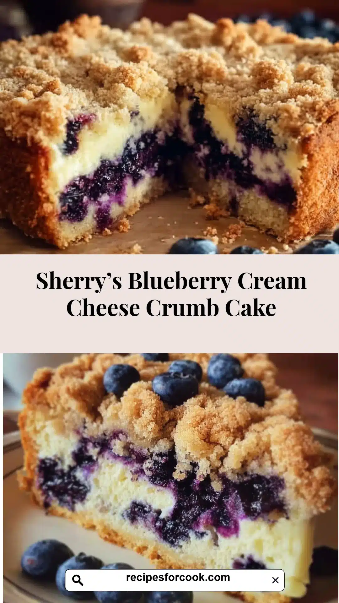 Sherry’s Blueberry Cream Cheese Crumb Cake 5 Sherry’s Blueberry Cream Cheese Crumb Cake
