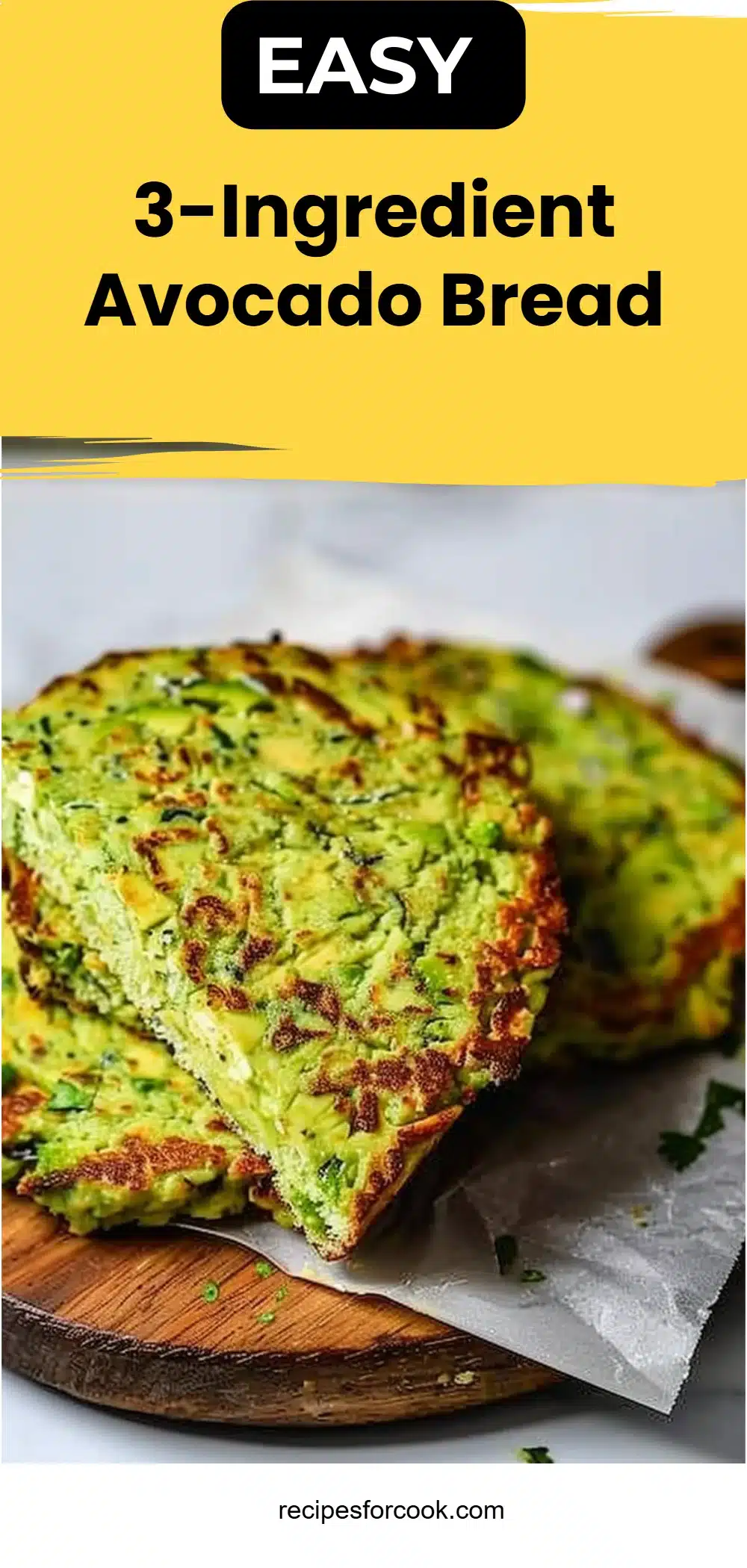 3-Ingredient Avocado Bread 5 3-Ingredient Avocado Bread