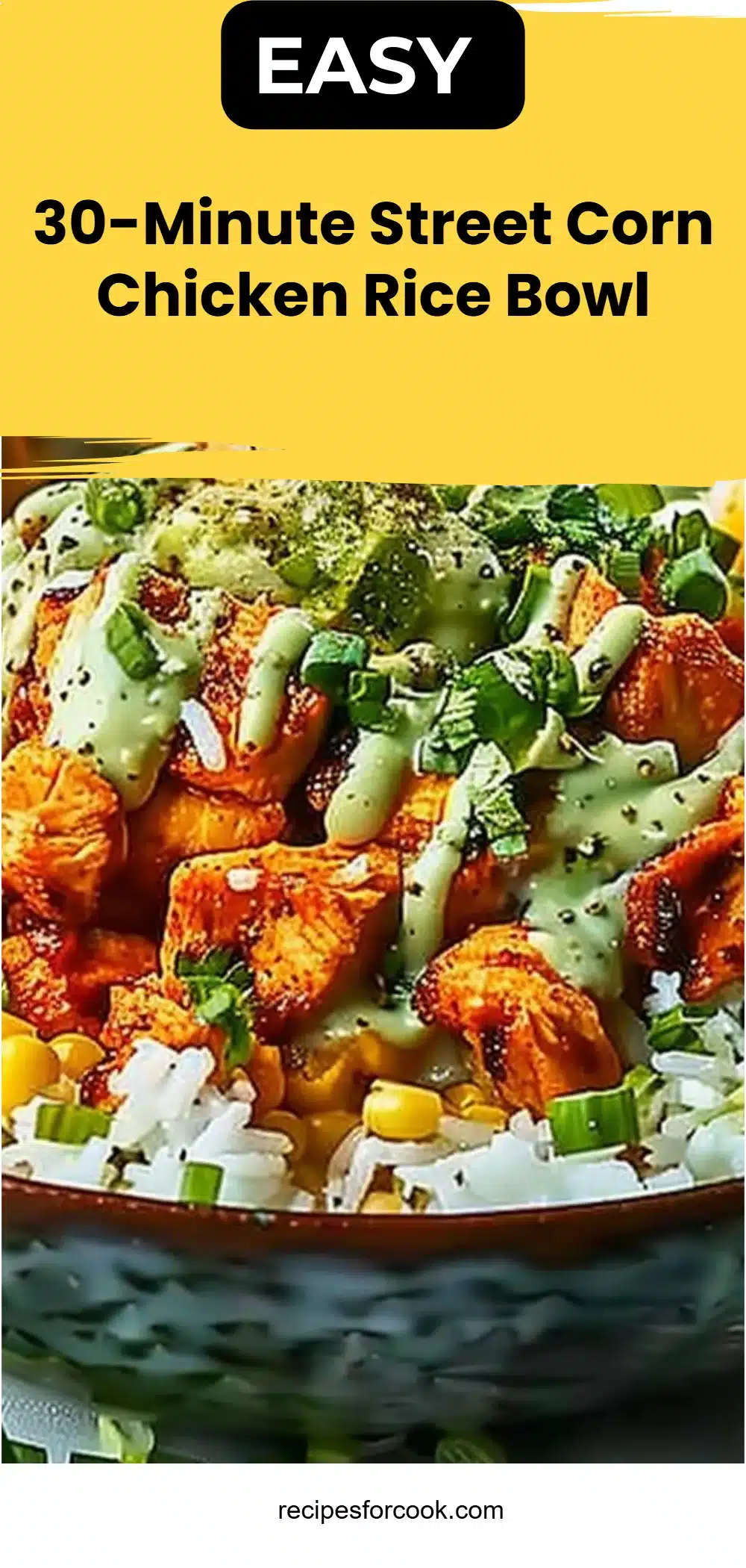 30-Minute Street Corn Chicken Rice Bowl 5 30-Minute Street Corn Chicken Rice Bowl