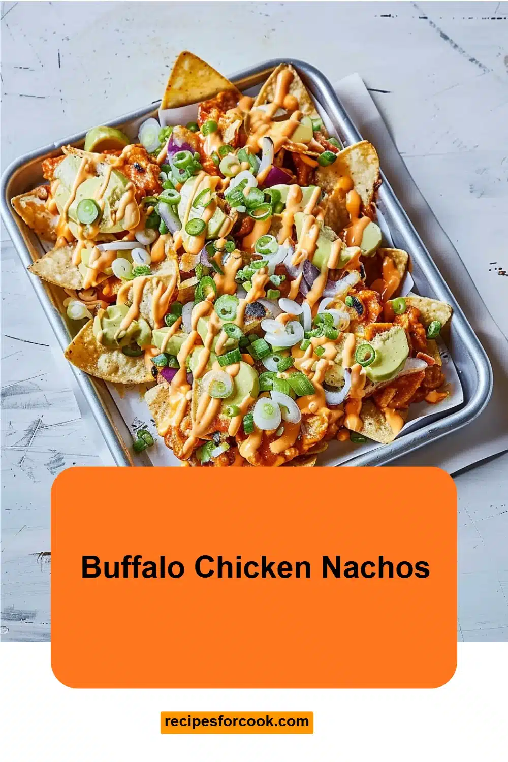 Buffalo Chicken Nachos 5 Buffalo Chicken Nachos