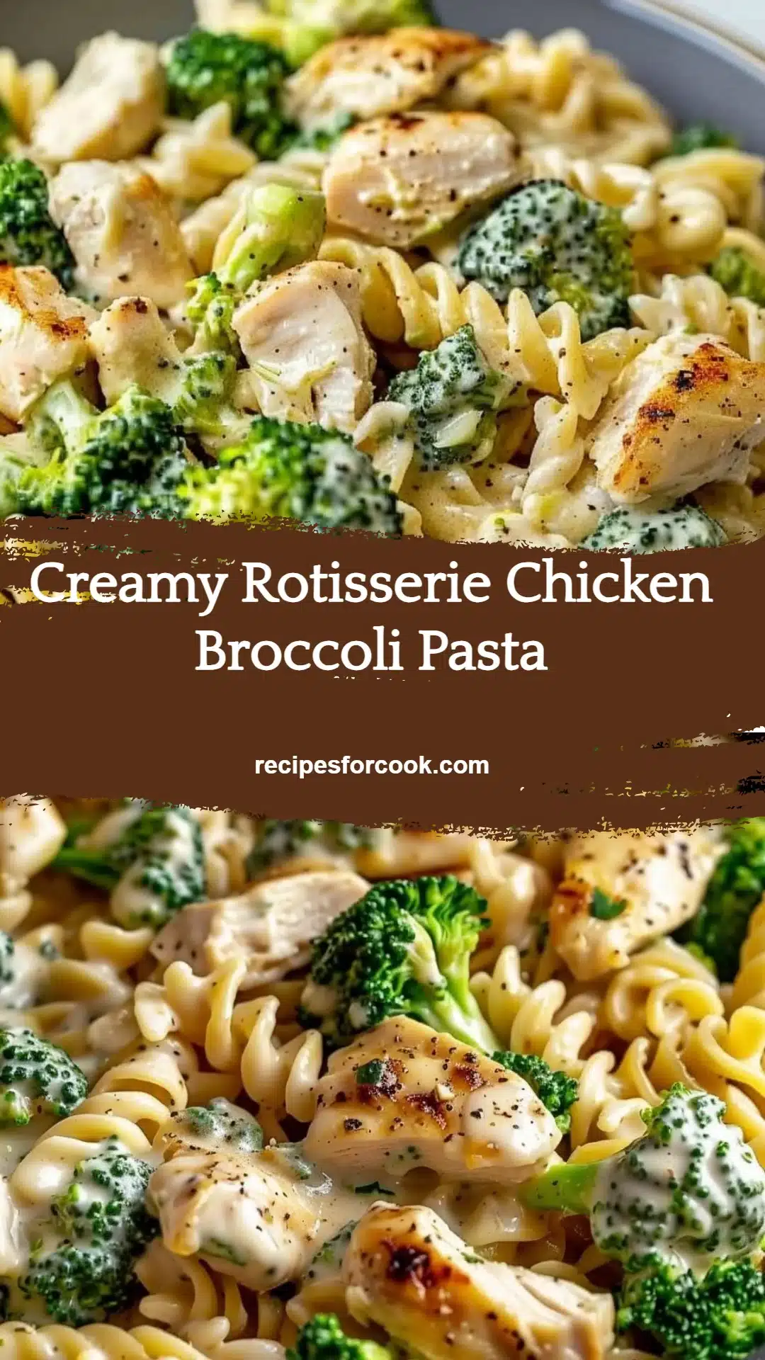 Creamy Rotisserie Chicken Broccoli Pasta 5 Creamy Rotisserie Chicken Broccoli Pasta