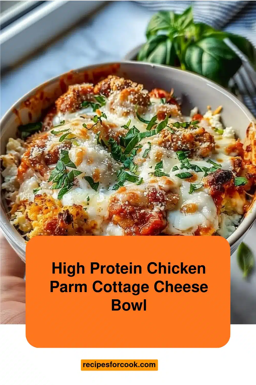 High Protein Chicken Parm Cottage Cheese Bowl 5 High Protein Chicken Parm Cottage Cheese Bowl