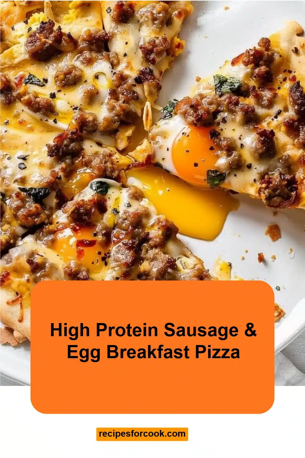 High Protein Sausage & Egg Breakfast Pizza 5 High Protein Sausage & Egg Breakfast Pizza