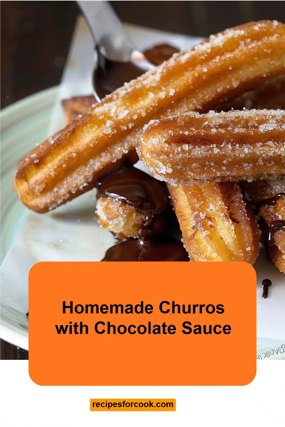 Homemade Churros with Chocolate Sauce 5 Homemade Churros with Chocolate Sauce