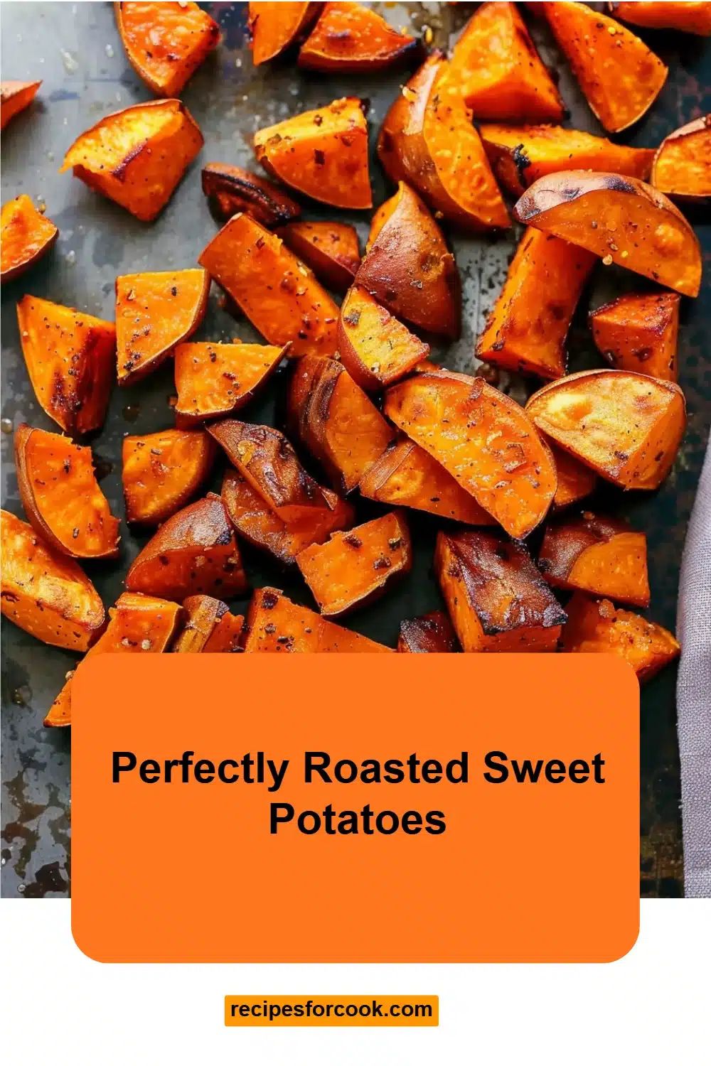 Perfectly Roasted Sweet Potatoes 5 Perfectly Roasted Sweet Potatoes
