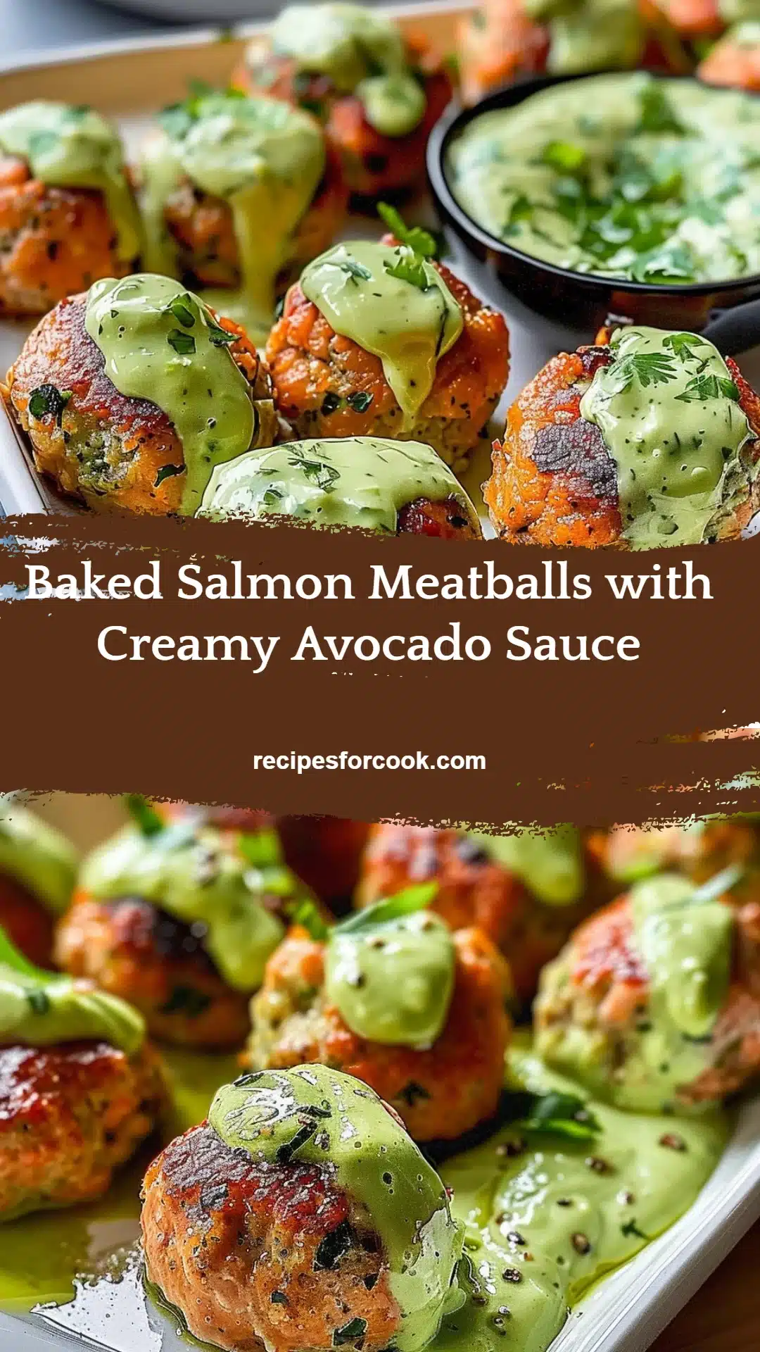 Baked Salmon Meatballs with Creamy Avocado Sauce 5 Baked Salmon Meatballs with Creamy Avocado Sauce