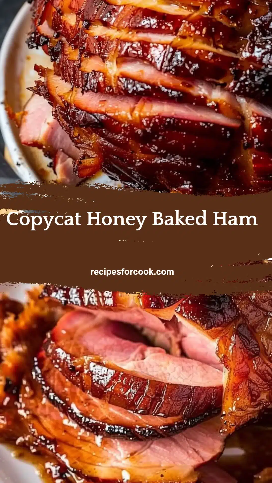 Copycat Honey Baked Ham 5 Copycat Honey Baked Ham
