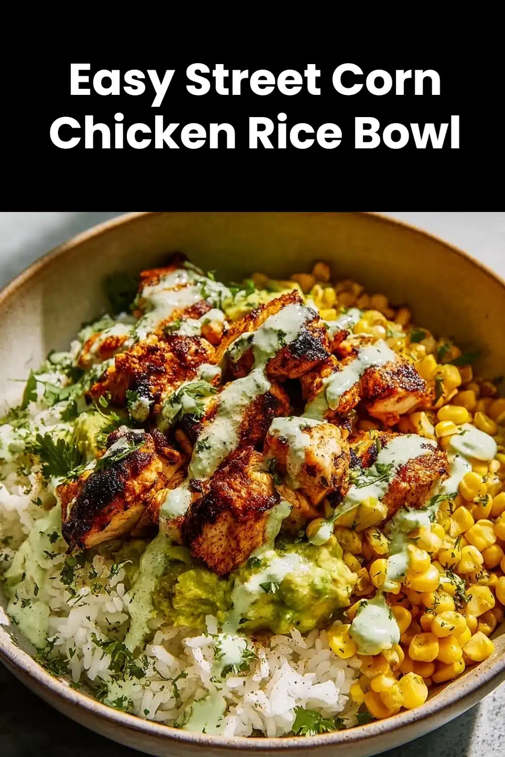 Easy Street Corn Chicken Rice Bowl 5 Easy Street Corn Chicken Rice Bowl