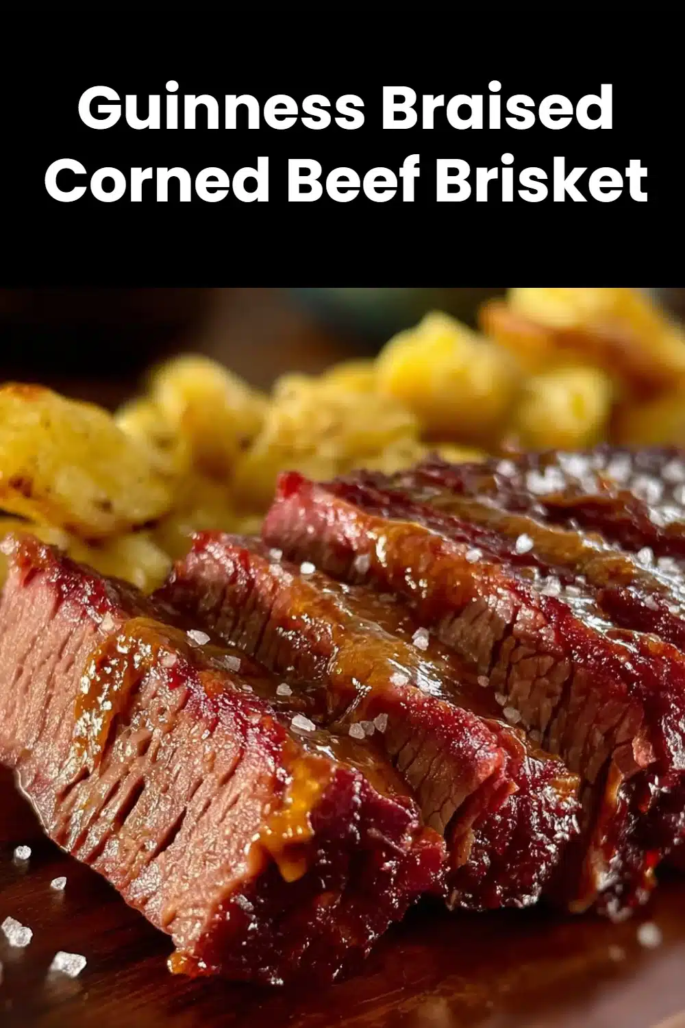 Guinness Braised Corned Beef Brisket 4 Guinness Braised Corned Beef Brisket