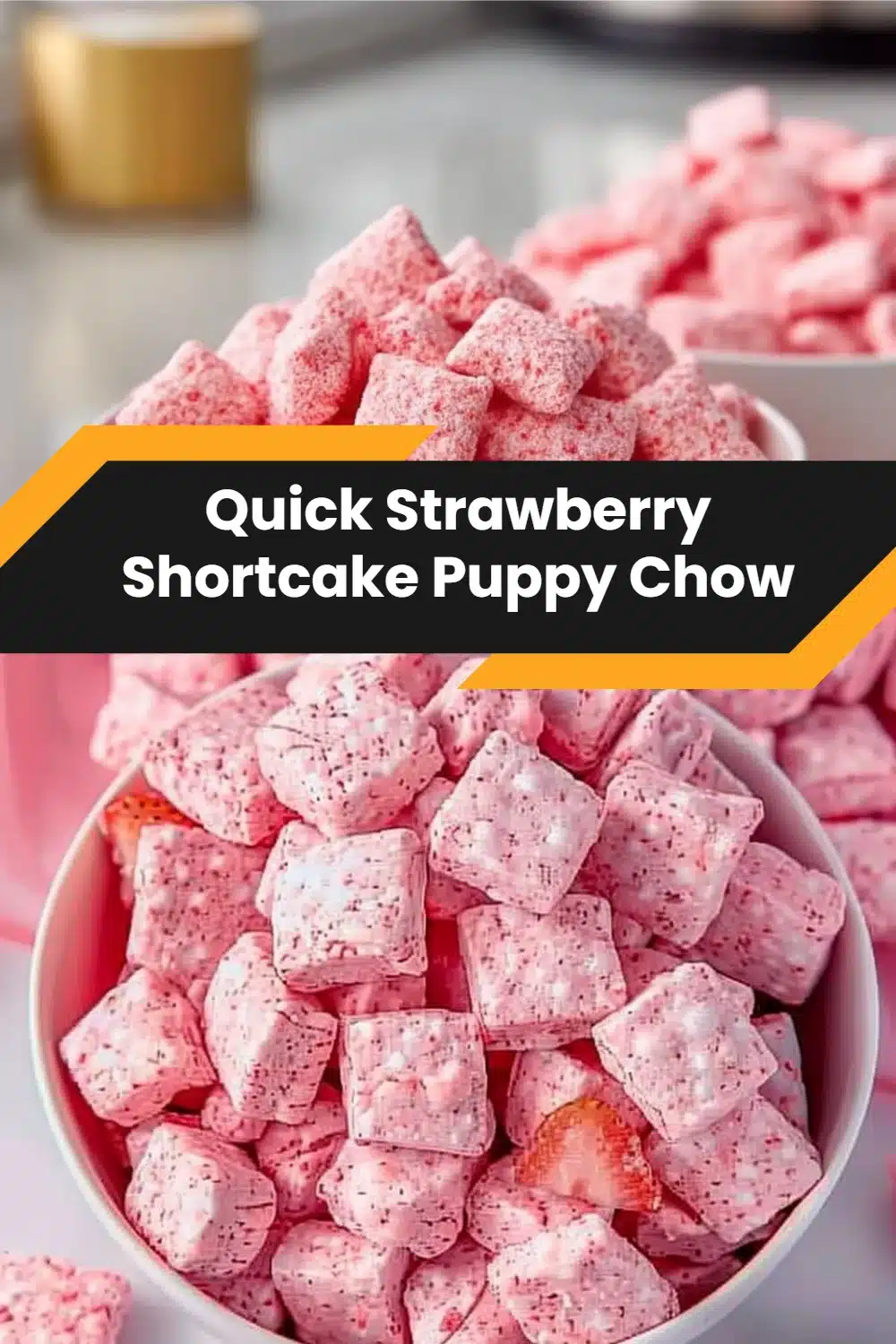 Quick Strawberry Shortcake Puppy Chow 5 Quick Strawberry Shortcake Puppy Chow