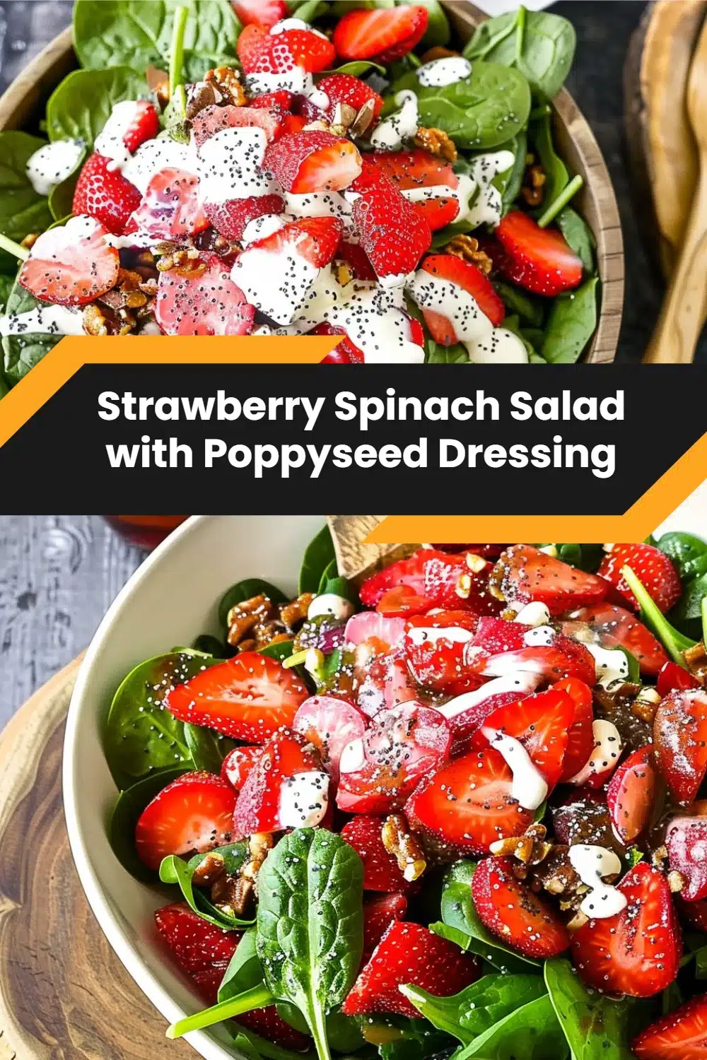 Strawberry Spinach Salad with Poppyseed Dressing 5 Strawberry Spinach Salad with Poppyseed Dressing