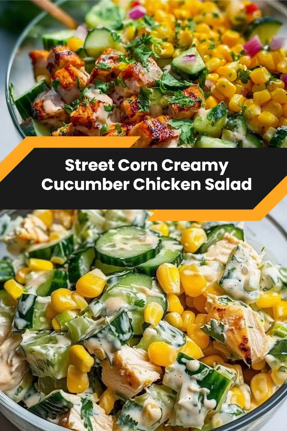 Street Corn Creamy Cucumber Chicken Salad 5 Street Corn Creamy Cucumber Chicken Salad