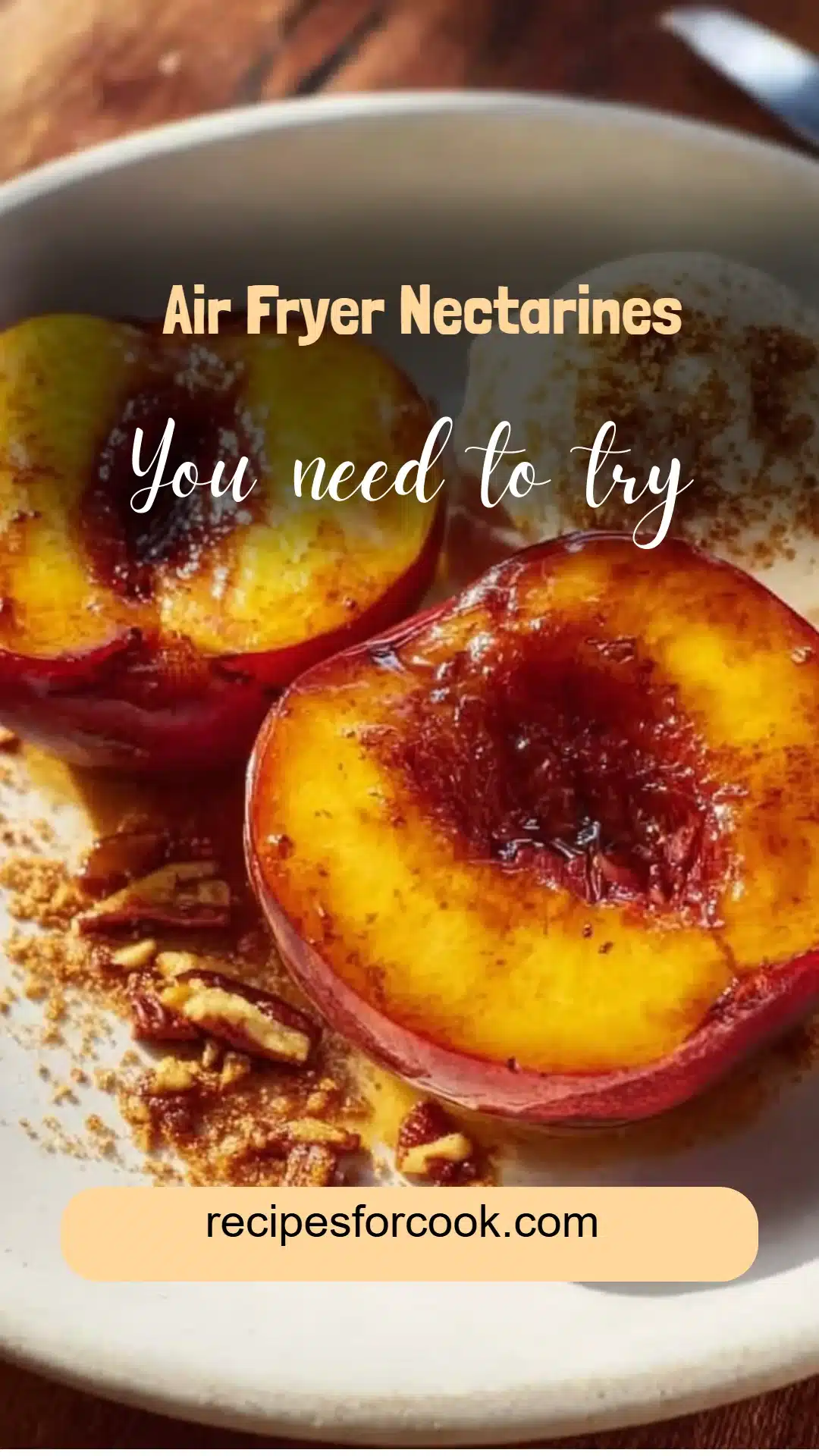 Air Fryer Nectarines 5 Air Fryer Nectarines