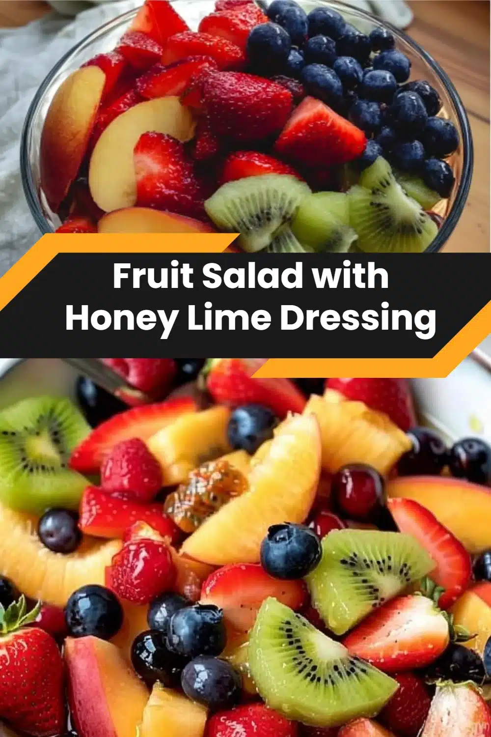Fruit Salad with Honey Lime Dressing 5 Fruit Salad with Honey Lime Dressing