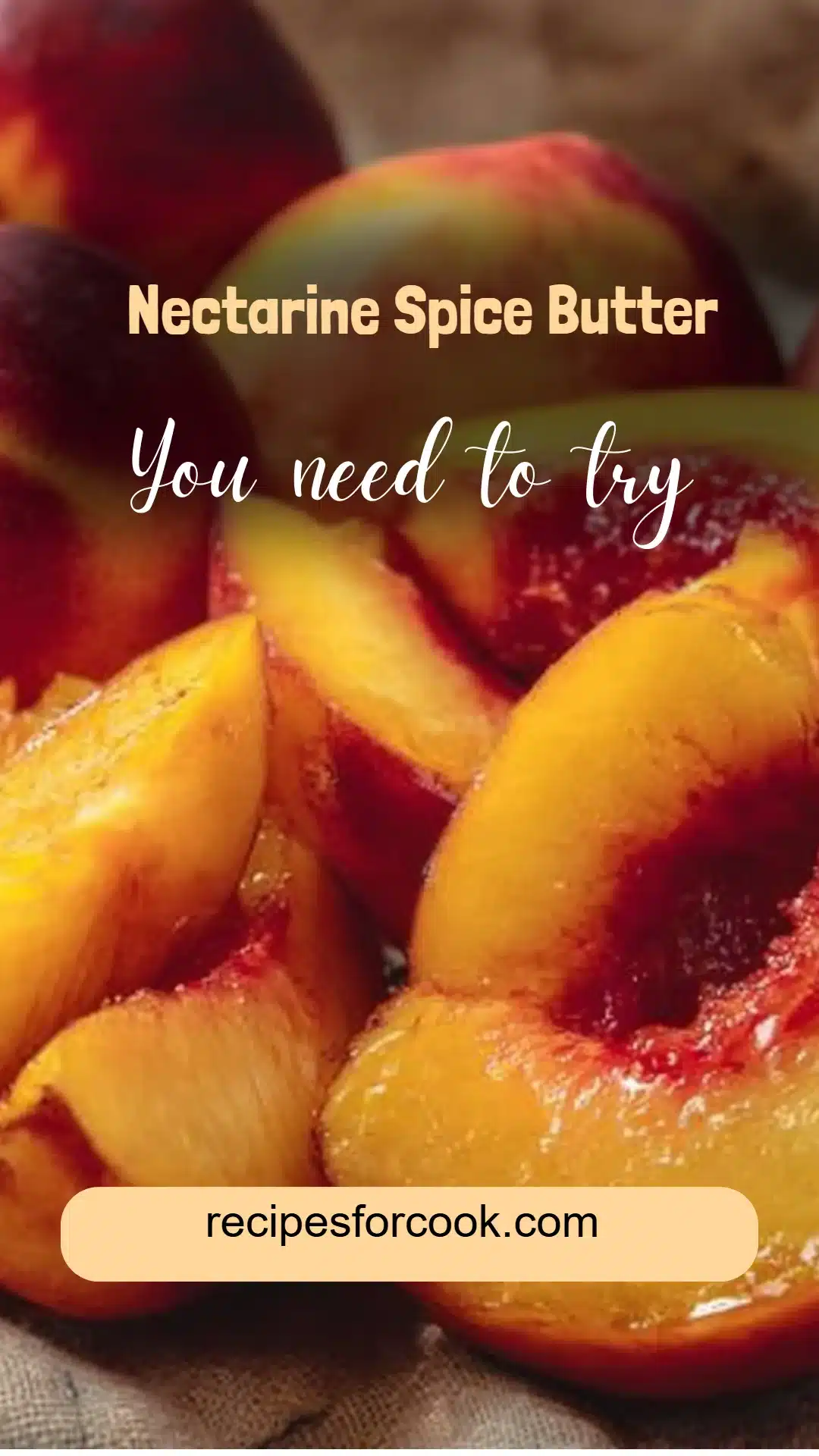 Nectarine Spice Butter 5 Nectarine Spice Butter