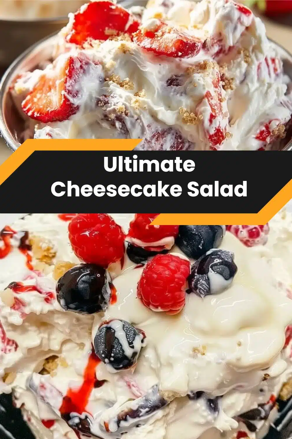 Ultimate Cheesecake Salad 5 Ultimate Cheesecake Salad