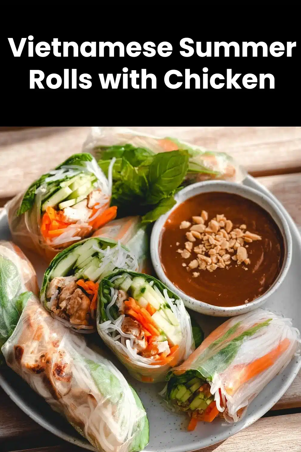 Vietnamese Summer Rolls with Chicken 5 Vietnamese Summer Rolls with Chicken